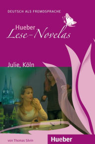 Title: Julie, Köln: Deutsch als Fremdsprache / EPUB-Download, Author: Thomas Silvin