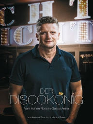 Title: Der Discokönig, Author: Andreas Schutti