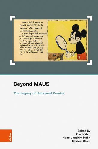 Beyond MAUS: The Legacy of Holocaust Comics