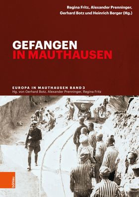 Gefangen in Mauthausen