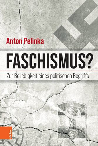 Faschismus?: Zur Beliebigkeit eines politischen Begriffs