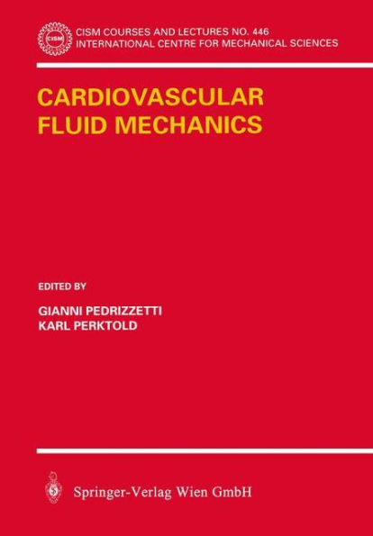 Cardiovascular Fluid Mechanics / Edition 1