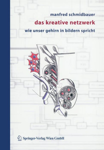 Das kreative Netzwerk: Wie unser Gehirn in Bildern spricht