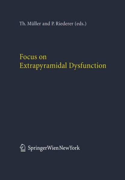 Focus on Extrapyramidal Dysfunction / Edition 1