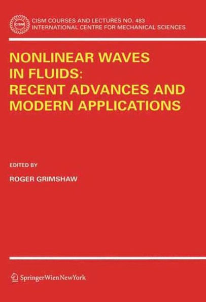 Nonlinear Waves in Fluids: Recent Advances and Modern Applications / Edition 1