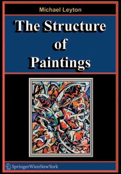 The Structure of Paintings / Edition 1