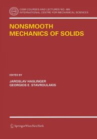 Title: Nonsmooth Mechanics of Solids, Author: Jaroslav Haslinger