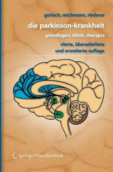 Die Parkinson-Krankheit: Grundlagen, Klinik, Therapie / Edition 4