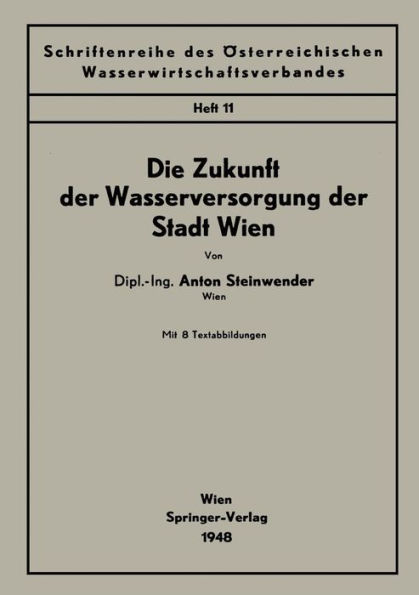 Die Zukunft der Wasserversorgung der Stadt Wien