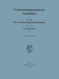 Title: Verbrennungsmotoren-Lehrbilder, Author: Ludwig Richter