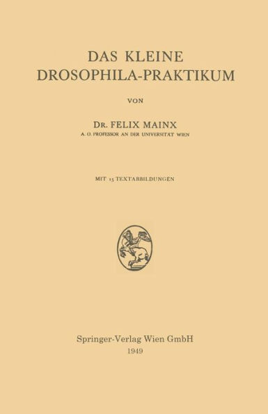 Das Kleine Drosophila-Praktikum