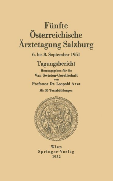 Fï¿½nfte ï¿½sterreichische ï¿½rztetagung Salzburg