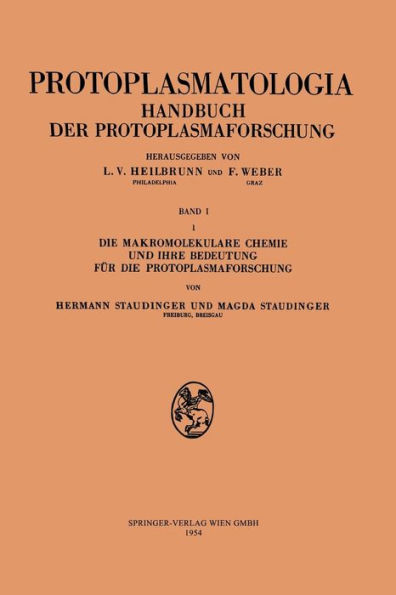 Die makromolekulare Chemie und ihre Bedeutung für die Protoplasmaforschung