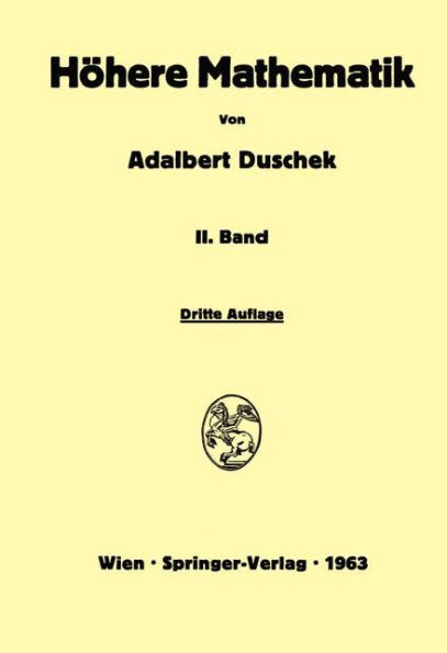 Vorlesungen über höhere Mathematik: Integration und Differentiation der Funktionen von mehreren Veränderlichen. Lineare Algebra. Tensorfelder. Differentialgeometrie / Edition 3