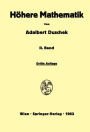 Vorlesungen über höhere Mathematik: Integration und Differentiation der Funktionen von mehreren Veränderlichen. Lineare Algebra. Tensorfelder. Differentialgeometrie / Edition 3