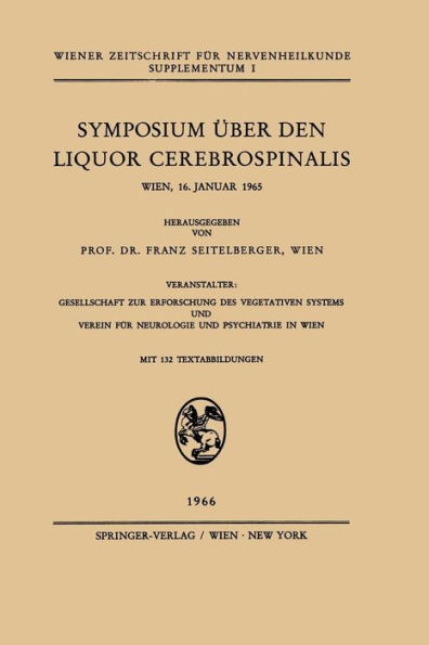Symposium ï¿½ber den Liquor Cerebrospinalis: Wien, 16. Januar 1965