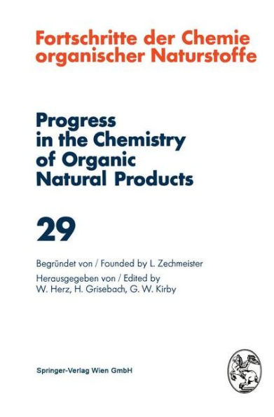 Fortschritte der Chemie Organischer Naturstoffe / Progress in the Chemistry of Organic Natural Products 29 / Edition 1