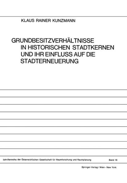 Grundbesitzverhï¿½ltnisse in Historischen Stadtkernen und ihr Einfluss auf die Stadterneuerung