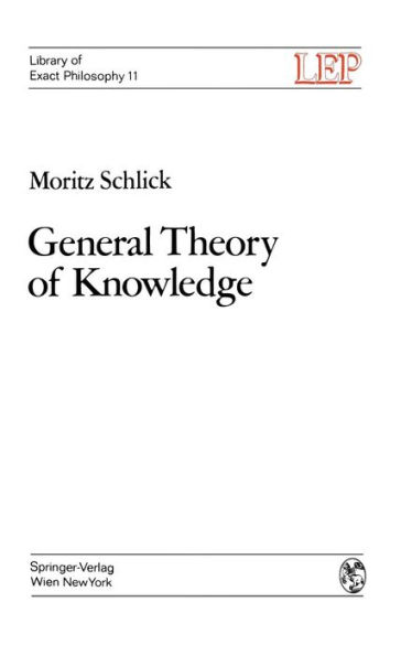 General Theory of Knowledge / Edition 1