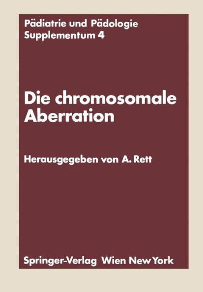 Die chromosomale Aberration: Klinische, psychologische, genetische und biochemische Probleme des Down-Syndroms