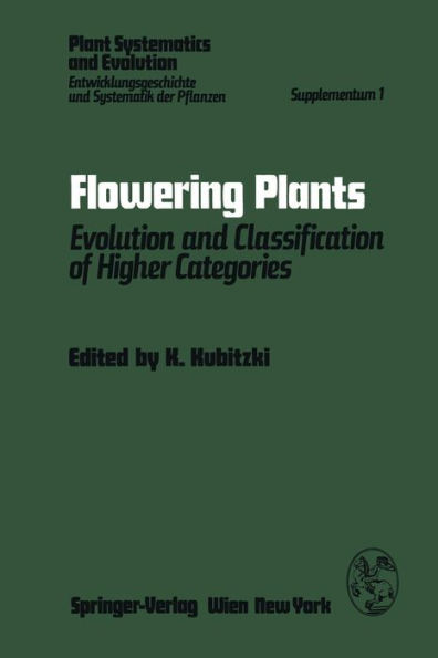Flowering Plants: Evolution and Classification of Higher Categories Symposium, Hamburg, September 8-12, 1976