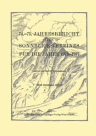Title: 74.-75. Jahresbericht des Sonnblick-Vereines fï¿½r die Jahre 1976-1977, Author: Springer Vienna