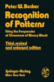 Title: Recognition of Patterns: Using the Frequencies of Occurrence of Binary Words, Author: Peter W. Becker