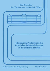 Title: Stochastische Verfahren in den technischen Wissenschaften und in der amtlichen Statistik, Author: L. Bosse