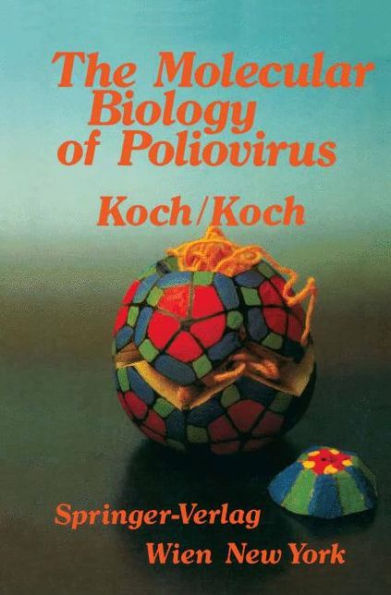 The Molecular Biology of Poliovirus / Edition 1