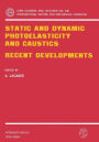 Static and Dynamic Photoelasticity and Caustics: Recent Developments