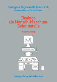 Title: Desktop als Mensch-Maschine-Schnittstelle, Author: Andrea Kïnig