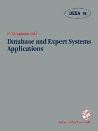 Title: Database and Expert Systems Applications: Proceedings of the International Conference in Berlin, Federal Republic of Germany, 1991, Author: Dimitris Karagiannis