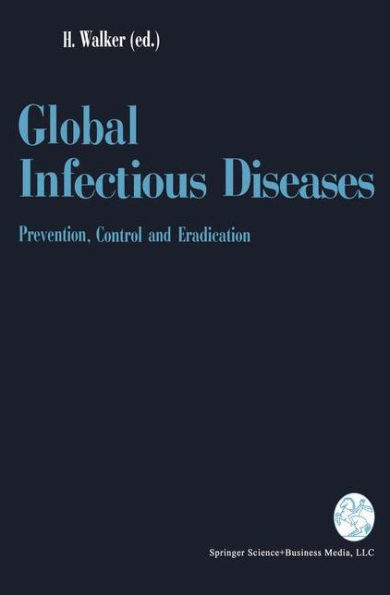 Global Infectious Diseases: Prevention, Control, and Eradication