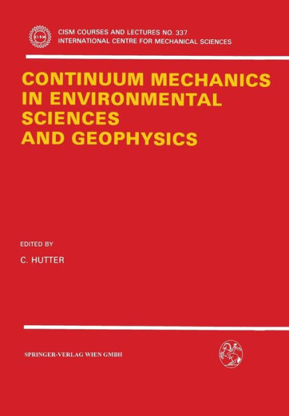 Continuum Mechanics in Environmental Sciences and Geophysics