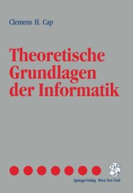Title: Theoretische Grundlagen der Informatik, Author: Clemens H. Cap