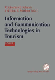 Title: Information and Communication Technologies in Tourism: Proceedings of the International Conference in Innsbruck, Austria, 1995, Author: Walter Schertler