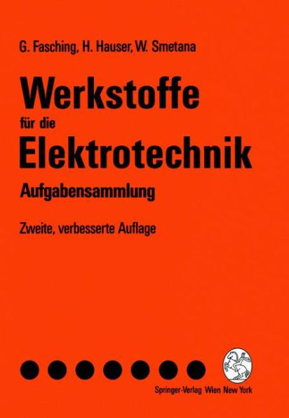 Werkstoffe fï¿½r die Elektrotechnik: Aufgabensammlung / Edition 2