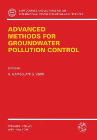 Title: Advanced Methods for Groundwater Pollution Control / Edition 1, Author: Guiseppe Gambolati