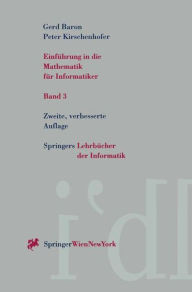 Title: Einfï¿½hrung in die Mathematik fï¿½r Informatiker, Author: Gerd Baron