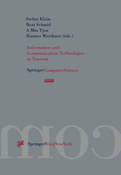 Information and Communication Technologies in Tourism: Proceedings of the International Conference in Innsbruck, Austria 1996