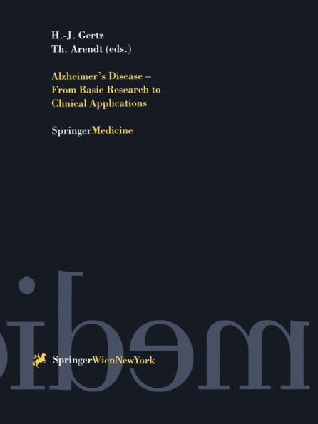 Alzheimer's Disease - From Basic Research to Clinical Applications