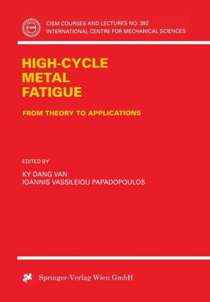 High-Cycle Metal Fatigue: From Theory to Applications