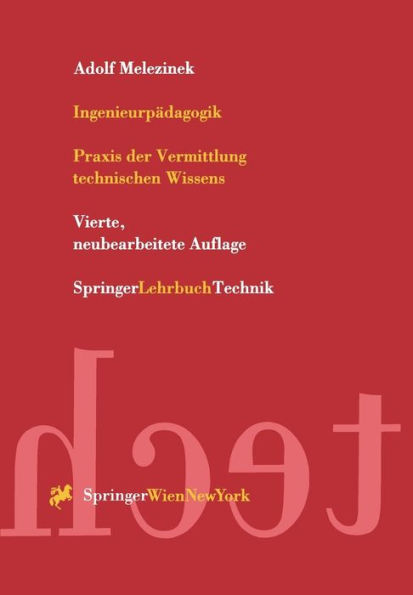 Ingenieurpädagogik: Praxis der Vermittlung technischen Wissens