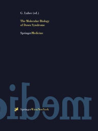 Title: The Molecular Biology of Down Syndrome, Author: G. Lubec