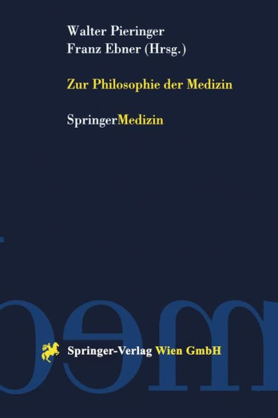 Zur Philosophie der Medizin