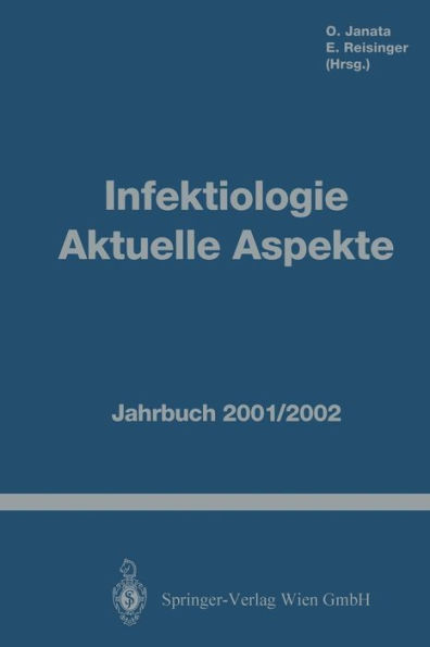 Infektiologie Aktuelle Aspekte: Jahrbuch 2001/2002