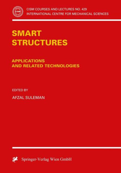 Smart Structures: Applications and Related Technologies / Edition 1