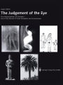 The Judgement of the Eye: The Metamorphoses of Geometry - One of the Sources of Visual Perception and Consciousness