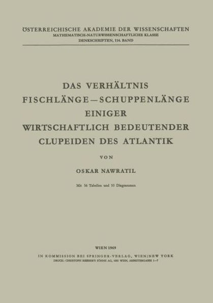 Das Verhï¿½ltnis Fischlï¿½nge - Schuppenlï¿½nge Einiger Wirtschaftlich Bedeutender Clupeiden des Atlantik