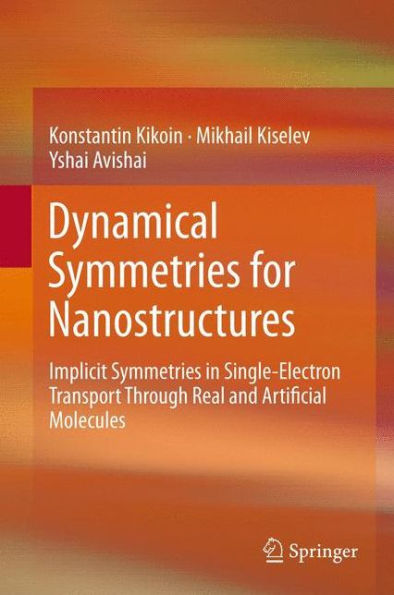 Dynamical Symmetries for Nanostructures: Implicit Symmetries in Single-Electron Transport Through Real and Artificial Molecules